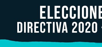 Elecciones Nueva Directiva 2020 – 2022