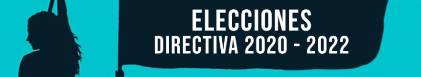 Elecciones Nueva Directiva 2020 – 2022